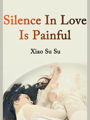 Silence In Love Is Painful